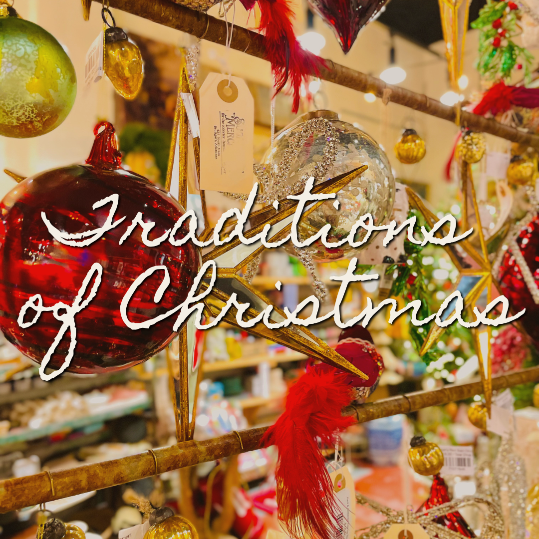 Traditions of Christmas