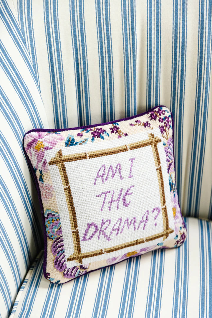 Am I the Drama? Needlepoint Pillow