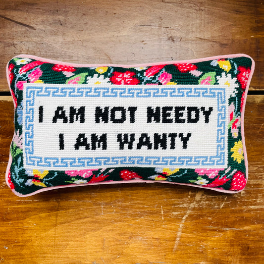 Not Needy Needlepoint Pillow