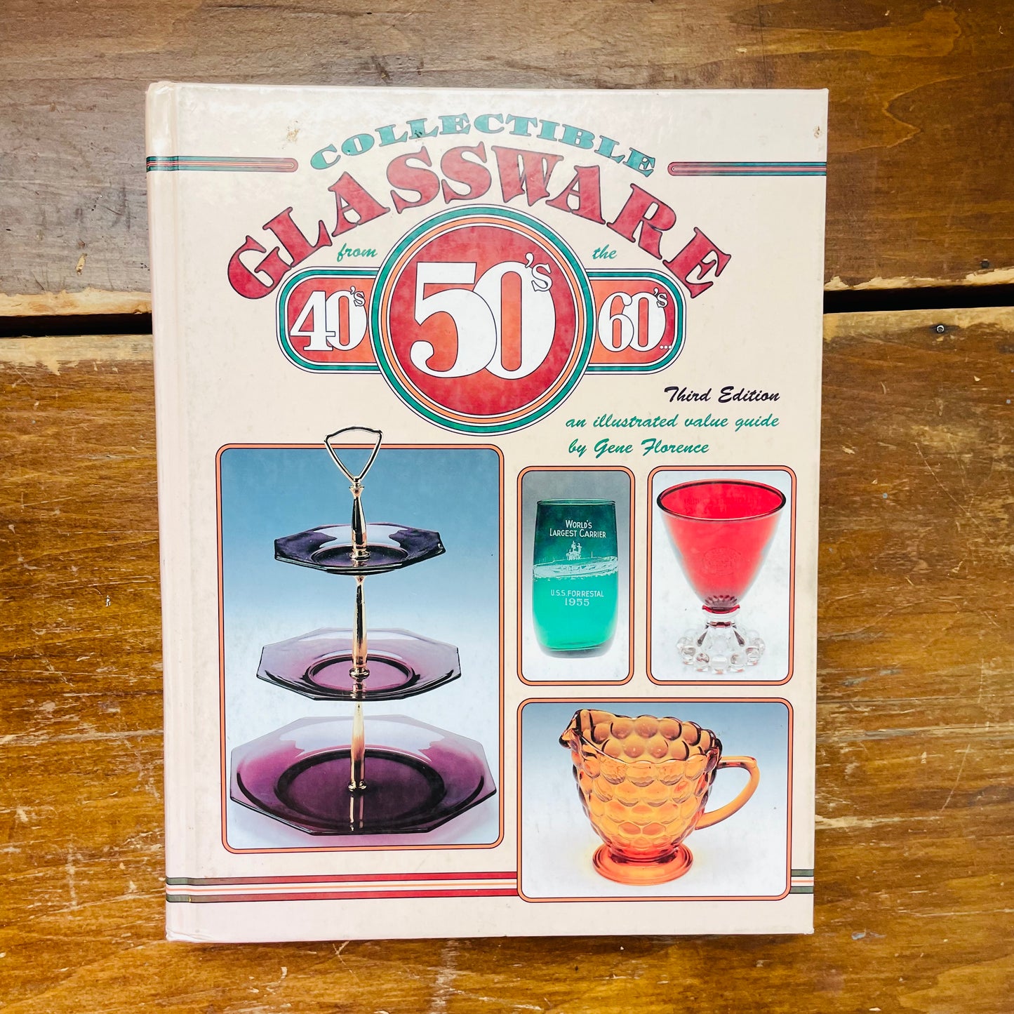 Collectible Glassware From the 40's, 50's, 60's Book- Vintage