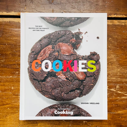 Cookies: The Best Recipes for the Perfect Anytime Treat