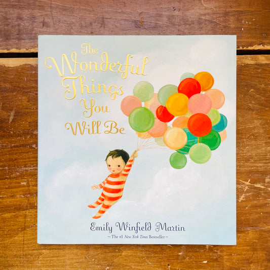 The Wonderful Things You Will Be