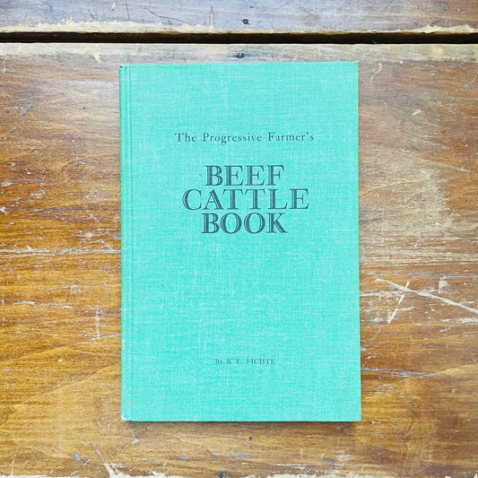 "Beef Cattle Book" Vintage Agriculture Textbook- Vintage