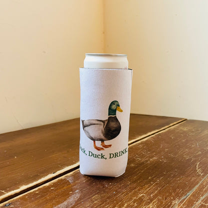 "Duck, Duck, DRINK" Slim Can Koozie