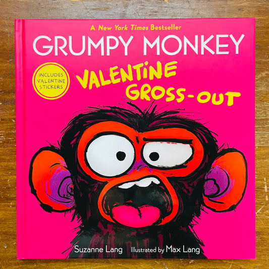 Grumpy Monkey Valentine Gross-Out