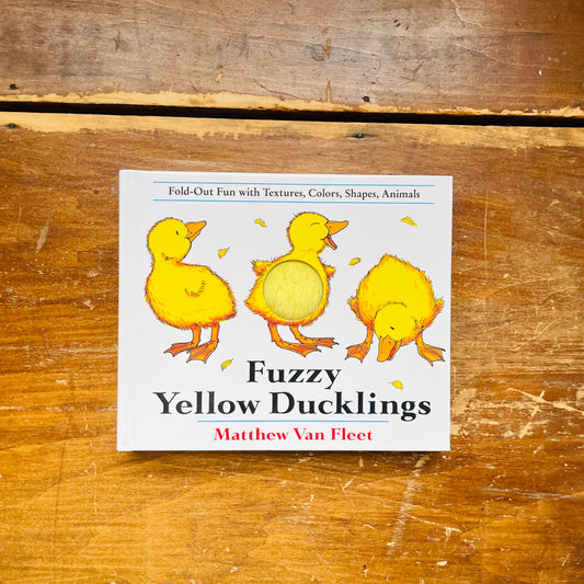Fuzzy Yellow Ducklings: Fold-Out Fun with Textures, Colors, Shapes & Animals