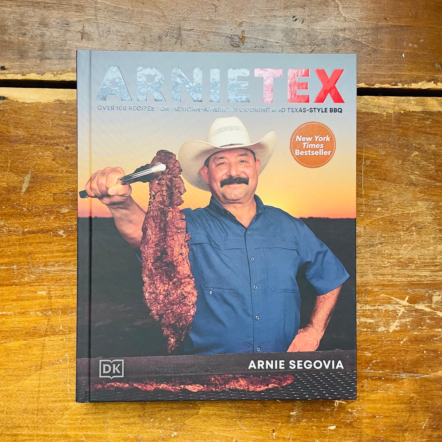 ArnieTex: Over 100 Recipes for Mexican-American Cooking and Texas-Style BBQ