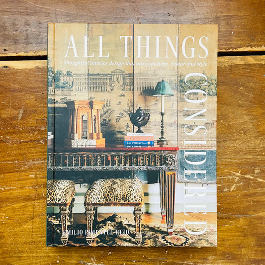 All Things Considered: Thoughtful Interior Design That Mixes Pattern, Colour and Style
