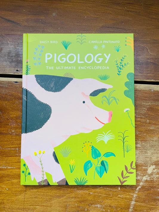 Pigology: The Ultimate Encyclopedia