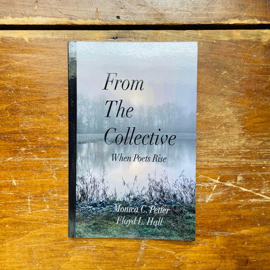 From the Collective: When Poets Rise