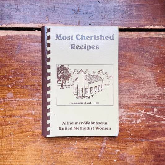 Most Cherished Recipes Altheimer-Wabbaseka UM Women's Cookbook- Vintage