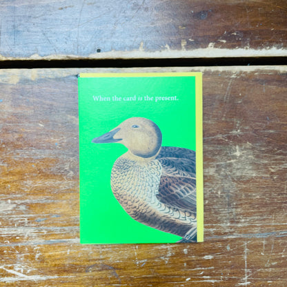Card is the Present Greeting Card
