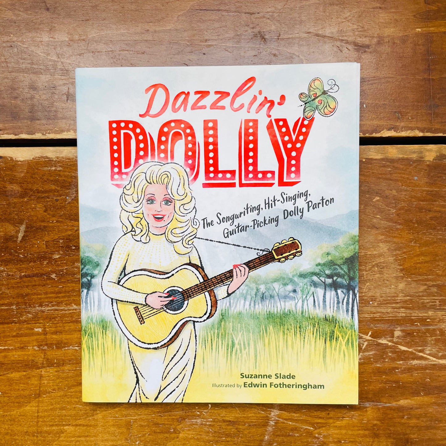 Dazzlin' Dolly: The Songwriting, Hit-Singing, Guitar-Picking Dolly Parton
