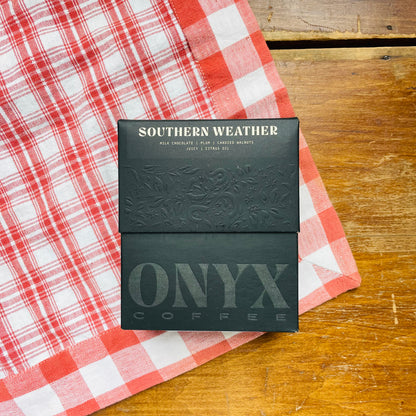 Southern Weather- Onyx Coffee Lab