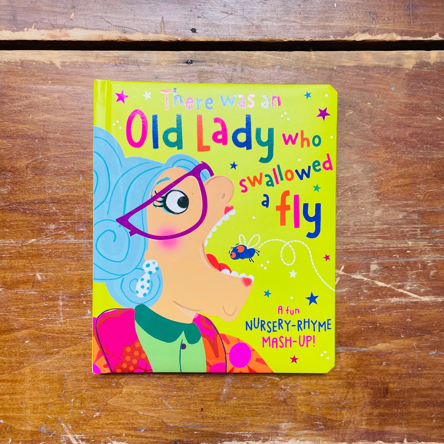 There Was an Old Lady Who Swallowed a Fly