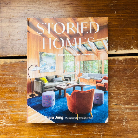 Storied Homes: Designs from Banner Day Interiors