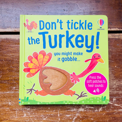 Don't Tickle the Turkey!
