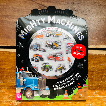 Mighty Machines Activity Book
