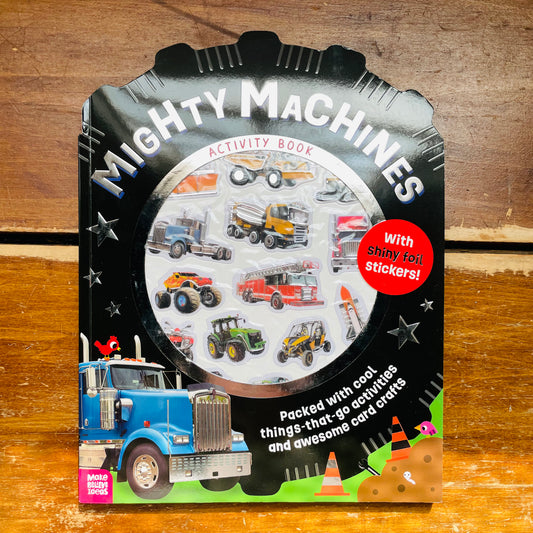 Mighty Machines Activity Book