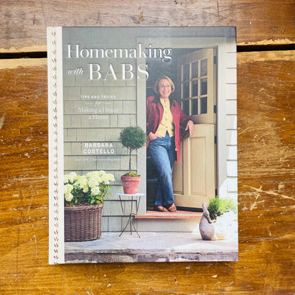 Homemaking with Babs: Tips and Tricks for Making a House a Home