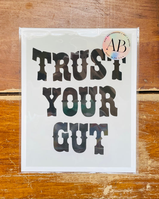 Trust Your Gut- Western Print- Alex Bodishbaugh Art