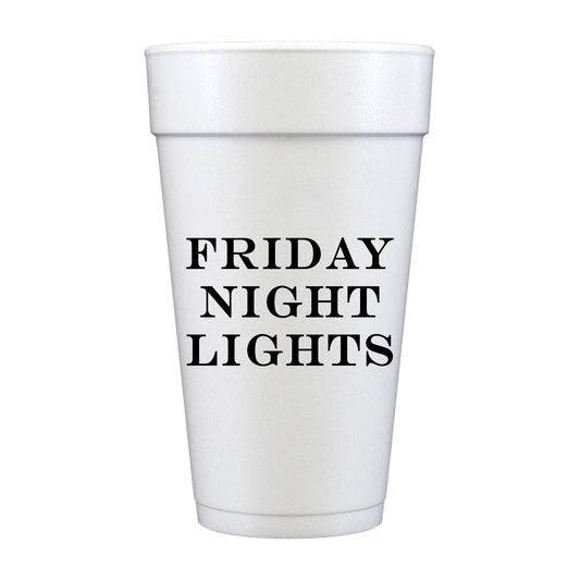 Friday Night Lights- Set of 10 Foam Cups